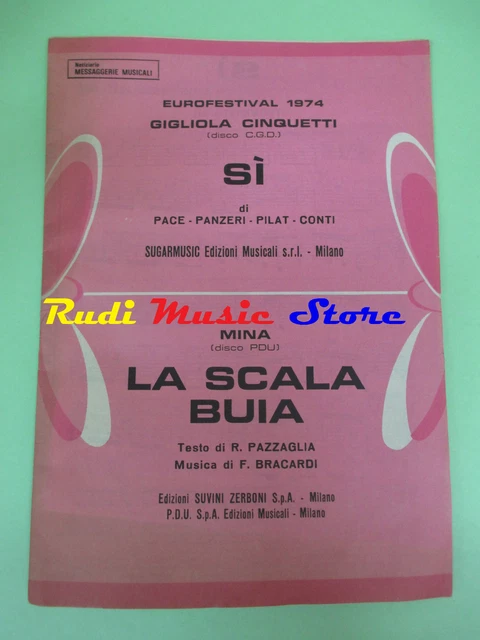GIGLIOLA CINQUETTI SI MINA La scala buia RARO SPARTITO SINGOLO 1974 no