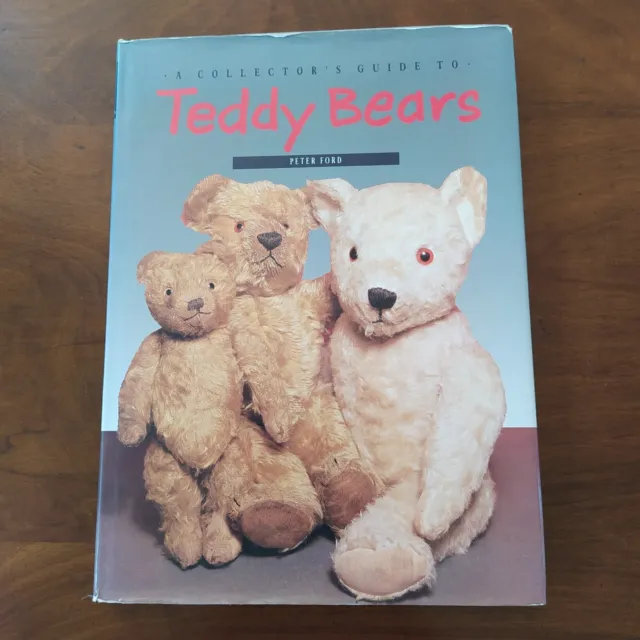 Collectors' Guide to Teddy Bears by Peter Ford (Hardcover, 1990)