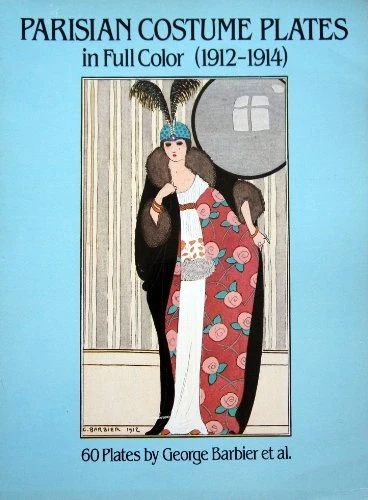 Parisian Costume Plates in Full Color, Barbier, George Parisian Costume Plates in Full Color, Barbier, George