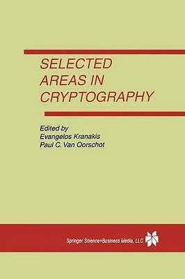 Selected Areas in Cryptography - 9781461375081