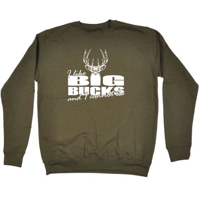 Like Big Bucks - Mens Womens Novelty Funny Top Sweatshirts Jumper Sweatshirt