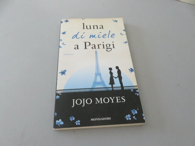 JOJO MOYES - Luna Di Miele IN Paris - Roman Mondadori Omnibus 2014 EUR ...