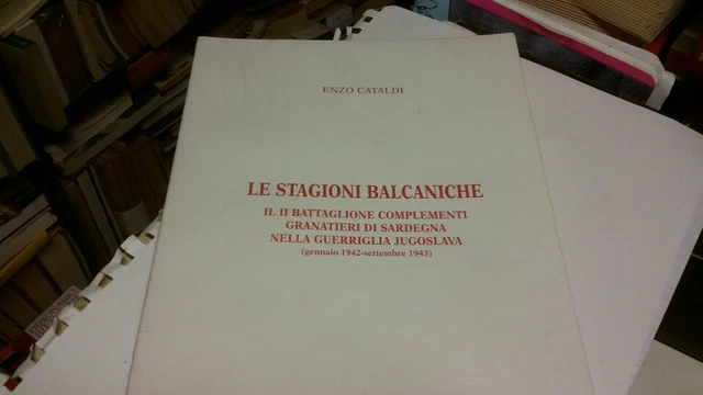 LE STAGIONI BALCANICHE - ENZO CATALDI - 1995, 19d21 LE STAGIONI BALCANICHE - ENZO CATALDI - 1995, 19d21