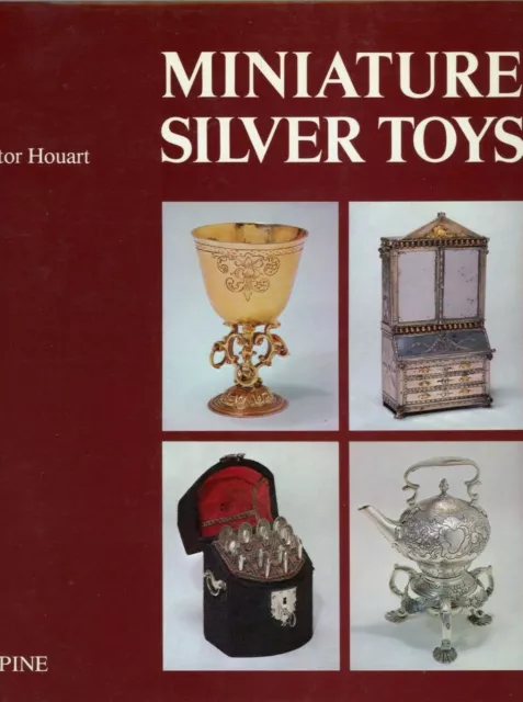 Antique Miniature Silver Toys Europe U.S. Russia England + Marks / Scarce Book