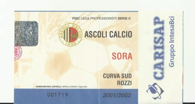 Biglietto Stadio Calcio Serie C 2001/02 Ascoli - Sora 03/03/2002