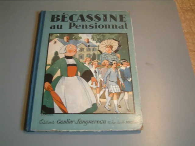 Becassine Au Pensionnat  Edition De 1928 Eo