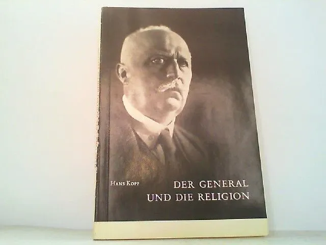 Der General und die Religion. Zu Erich Ludendorffs 100. Geburtstag. Kopp, 207178