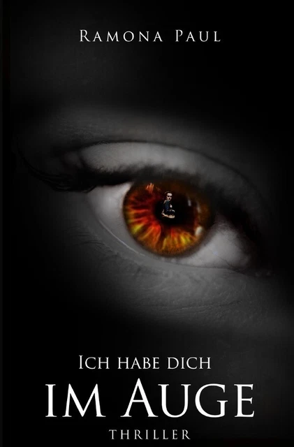 Ramona Paul | Ich habe dich im Auge | Taschenbuch | Deutsch (2021) | 328 S.