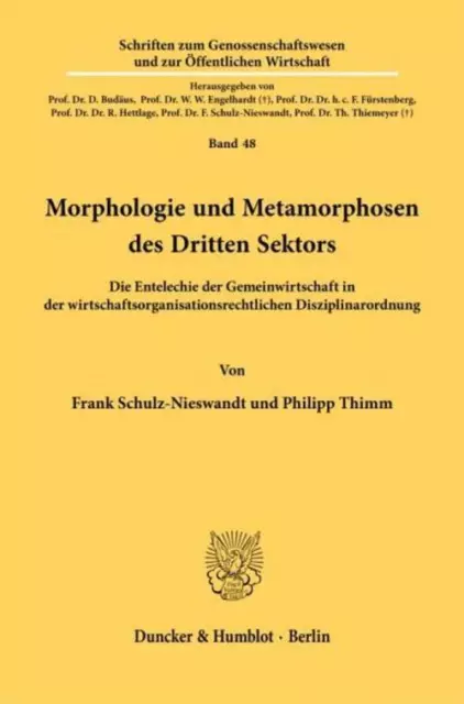 Morphologie und Metamorphosen des Dritten Sektors. Frank Schulz-Nieswandt