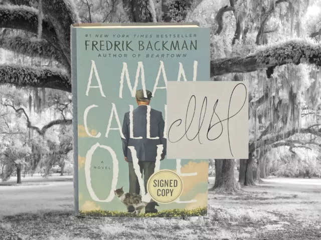 SIGNED - A Man Called Ove by Fredrik Backman, 1st/1st edition thus (2017, HCDJ)