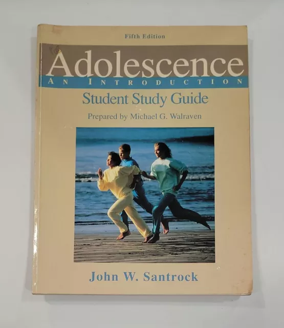 Adolescence: An Introduction Student Study Guide by John W. Santrock