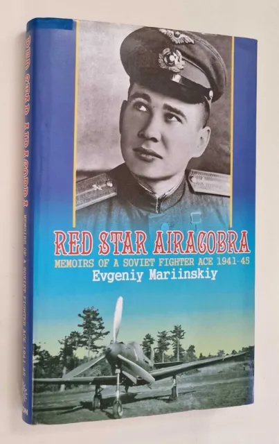 MARIINSKIY A Likely Tale, Red Star Airacobra: Memoirs of a Soviet Fighter Ace