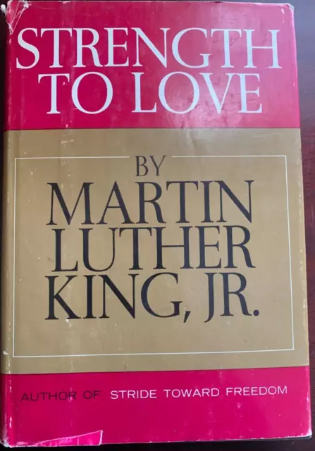 Strength To Love by Martin Luther King Jr. HC 1963 First Edition [Stated]