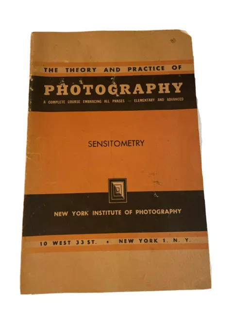 Fotografía teórica y práctica sensitometría del Instituto de Nueva York de la década de 1960
