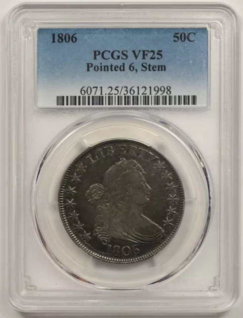 1806 50C PCGS VF 25 (Pointed 6, Stem) Draped Bust Half Dollar