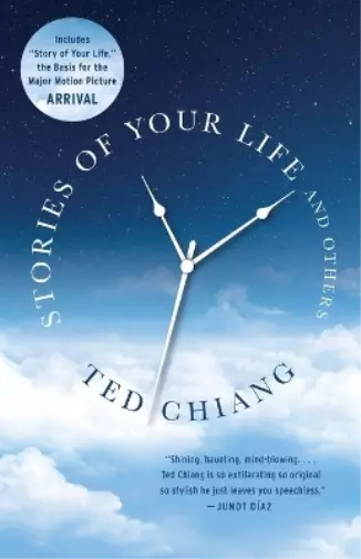 Ted Chiang Stories of Your Life and Others (Poche)