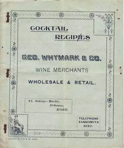 Cocktail Recipies sic Geo Whymark & Co Wine Merchants Wholesale & Retail / 1915