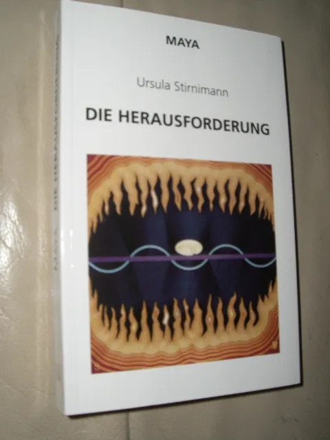 Ursula Stirnimann: Die Herausforderung (Klappenbroschur, 3952038008)