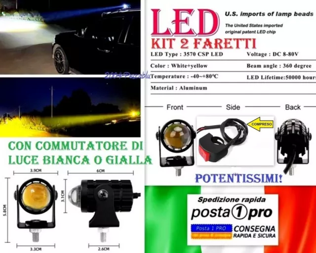 2 Faretti +Com Supplementari Led bicolore Universali Moto Auto Tir Camper 12-60V