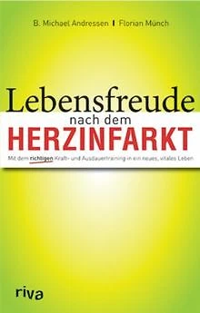 Lebensfreude nach dem Herzinfarkt: Mit dem richtige... | Buch | Zustand sehr gut