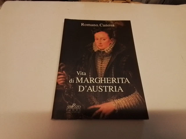 Vita di Margherita d'Austria - Canosa Romano, 8s24