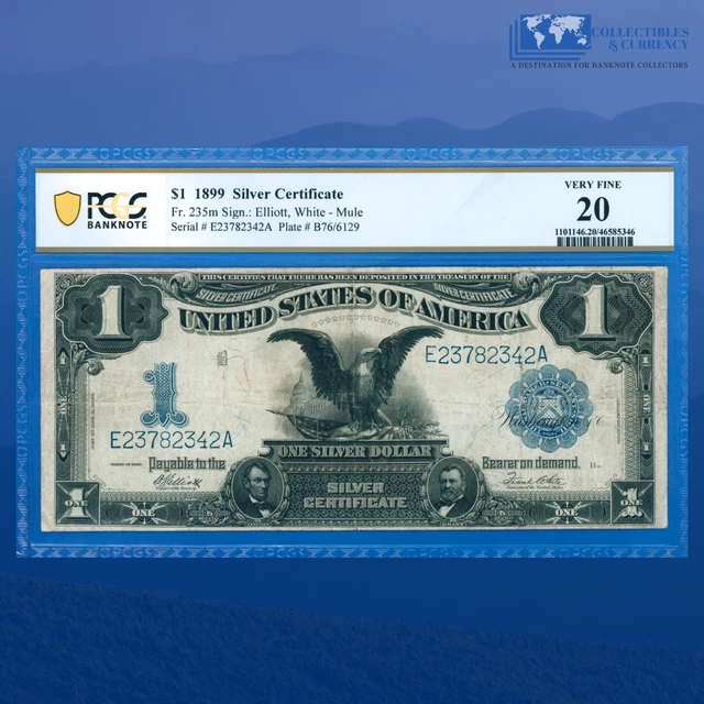 Fr.235m 1899 $1 One Dollar Silver Certificate MULE "BLACK EAGLE" ,PCGS 20 #82342