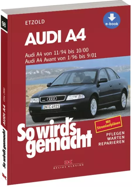 eBook Audi A4 incl. Avant / Quattro (94-01) Reparaturanleitung So wird`s gemacht