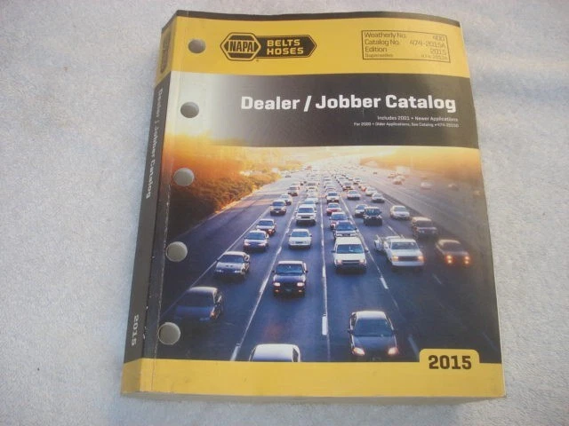 2015 NAPA Belt,  Hose & Tensioner Catalog for 2001 & Newer Cars & Trucks w/Sizes