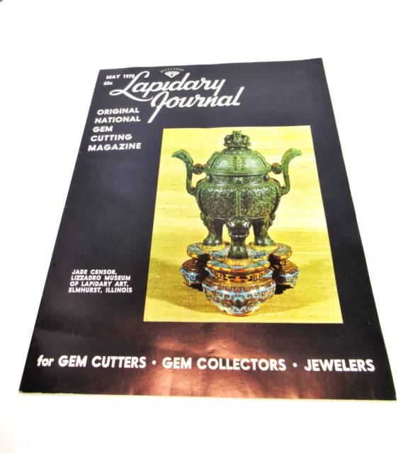 Lapidary Journal Magazine Gem Collectors Jewelers May 1970 Very Good !!!!!!!