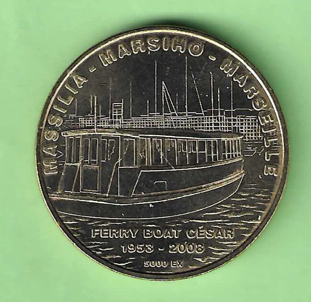 A  Saisir Medaille Touristique  Monnaie De Paris   Marseille  Ferry Boat   2008