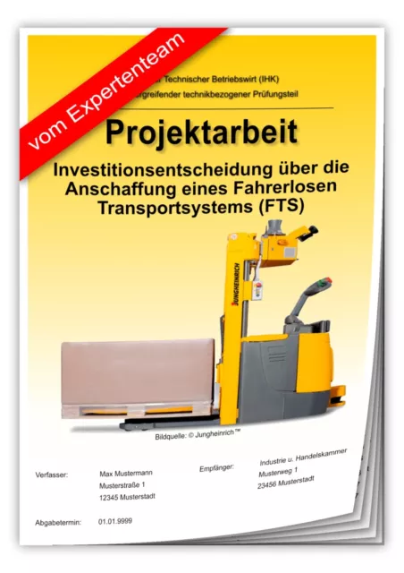 Technischer Betriebswirt TBW Projektarbeit & Präsentation IHK Investition FTS