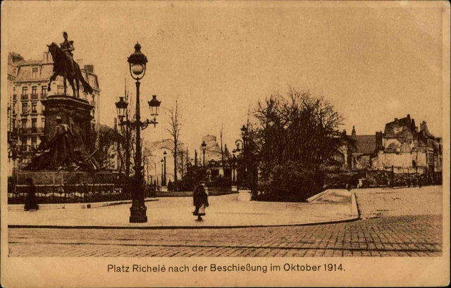Feldpostkarte 1. WK Feldpost CPA 1917 Platz Richele nach der Beschiessung 1914