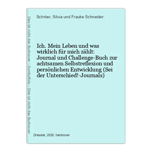 Ich. Mein Leben und was wirklich für mich zählt: Journal und Challenge-Buch zur