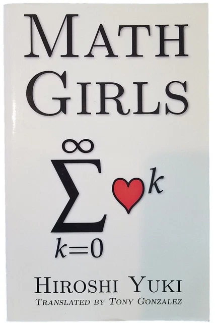 Math Girls - Trade Paperback Book - by Hiroshi Yuki