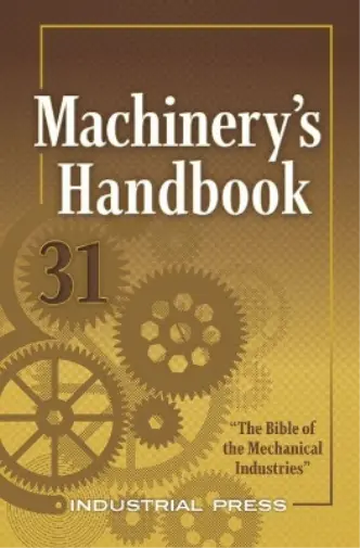 Erik Oberg Holbrook Norton Franklin Jones Henry  Machinery's Handbook: T (Relié)