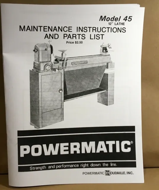 Powermatic Model 45 Woodturning Lathe Maintenance Instructions & Parts Manual