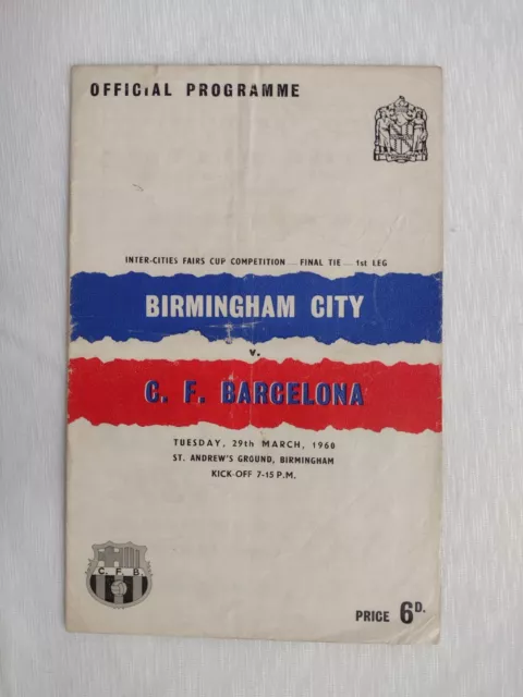 1960 Birmingham City V Barcelona 29th March Fairs Cup Final 1st Leg