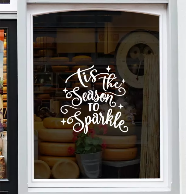 Christmas Window Sticker Tis The Season To Sparkle Decal Xmas Shop Display