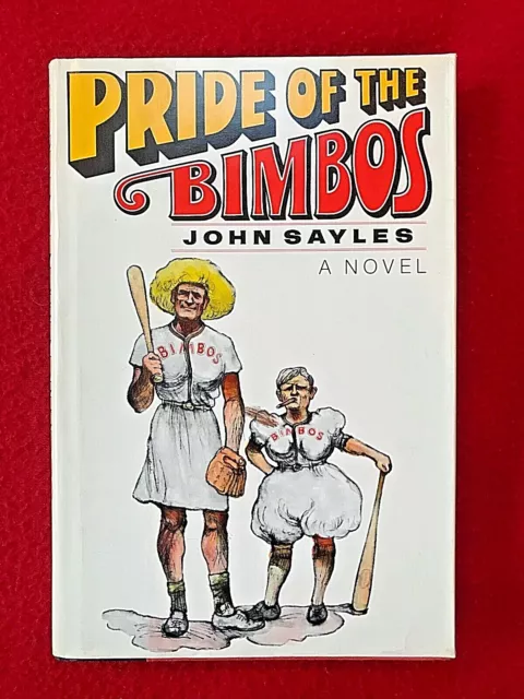 Pride Of The Bimbos John Sayles 1975 Hardcover   Like New