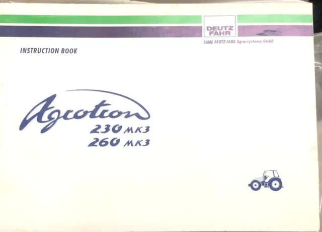 Deutz Fahr Agrotron Tractor 230 260 MK3  Operating Instructions Manual