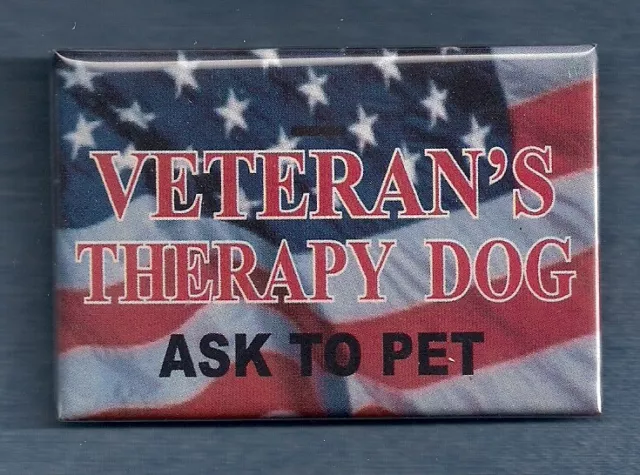 VETERAN'S THERAPY DOG  ASK TO PET  - therapy dog vest button w/pin back