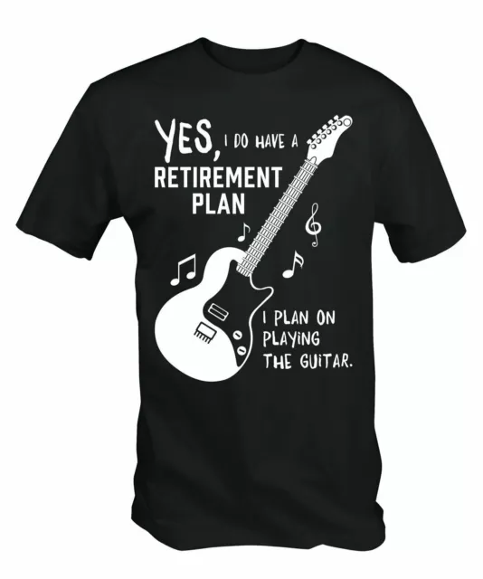 My Guitar IS my Retirement Plan T Shirt Funny/Guitarist/Musician/Band/Gift/Black