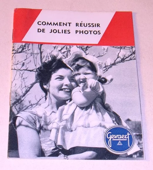 Documentation GEVAERT de 1954 : Comment réussir de jolies photos - Pub Rollfilm