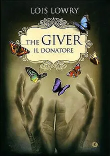 The giver-Il donatore von Lowry, Lois | Buch | Zustand gut