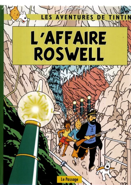 PASTICHE TINTIN - L'affaire Roswell. Cartonné 26 pg couleurs. ETAT NEUF