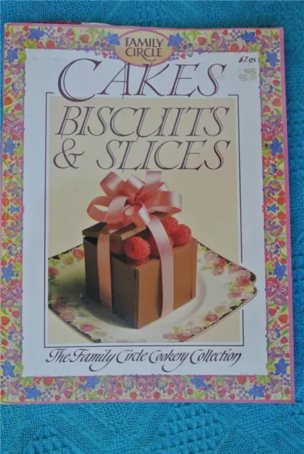 Family Circle~ Cakes Biscuits & Slices GR8 Recipes ~ FAMILY / PARTY FOOD