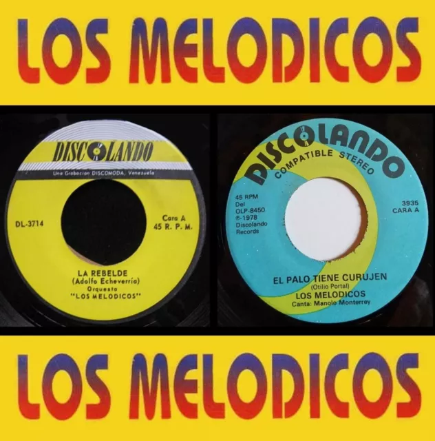 LOS MELODICOS 10 Latin 7" 45 RPM Singles (1973-1981) DISCOLANDO RECORDS