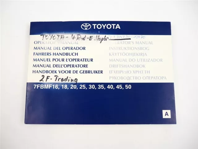 Toyota 7FBMF 16 18 20 25 30 35 40 45 50 carrello elevatore istruzioni per l'uso