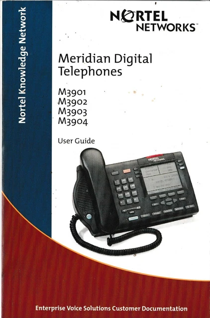 Nortel Networks Meridian Digital Telephones M3900 Series User Guide