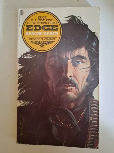 Edge # 3: Apache Death by George G. Gilman.